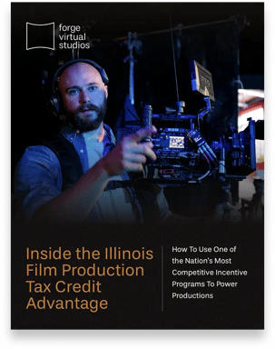 Film crew member operating a cinema camera on set with the Forge Virtual Studios logo and text about the Illinois Film Production Tax Credit advantage.