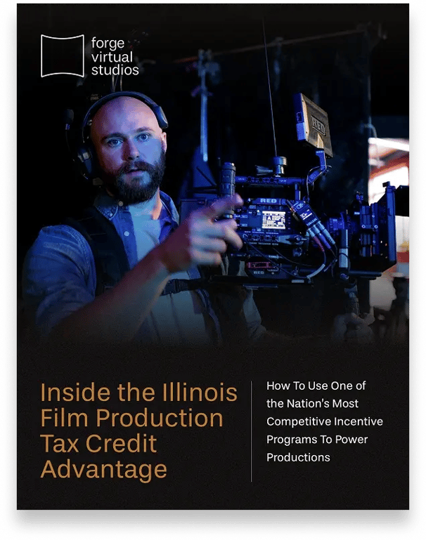 Film crew member operating a cinema camera on set with the Forge Virtual Studios logo and text about the Illinois Film Production Tax Credit advantage.